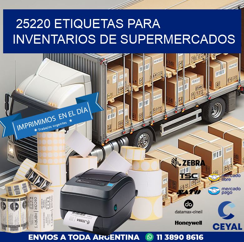 25220 ETIQUETAS PARA INVENTARIOS DE SUPERMERCADOS