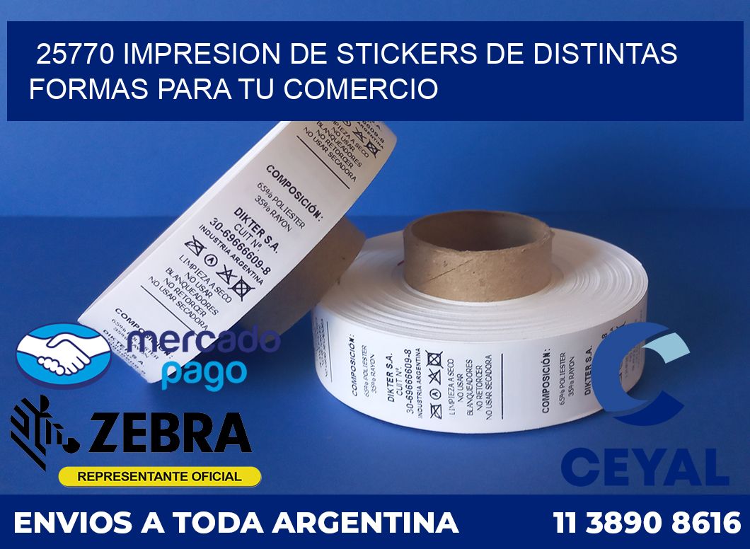 25770 IMPRESION DE STICKERS DE DISTINTAS FORMAS PARA TU COMERCIO