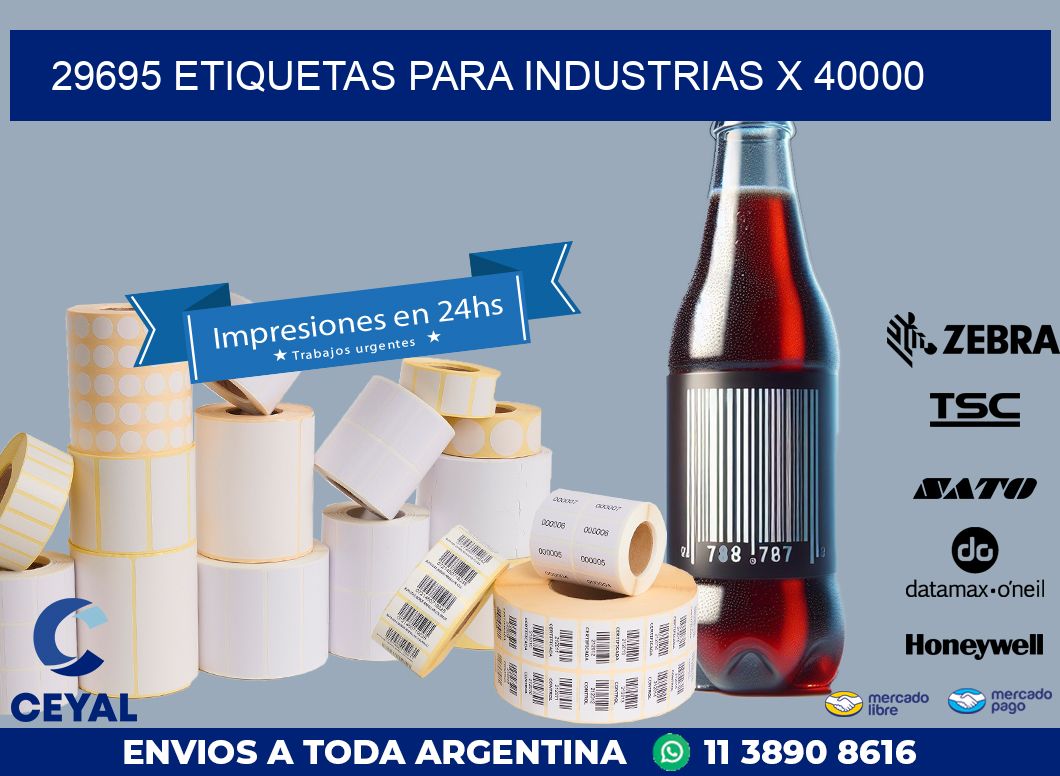 29695 ETIQUETAS PARA INDUSTRIAS X 40000