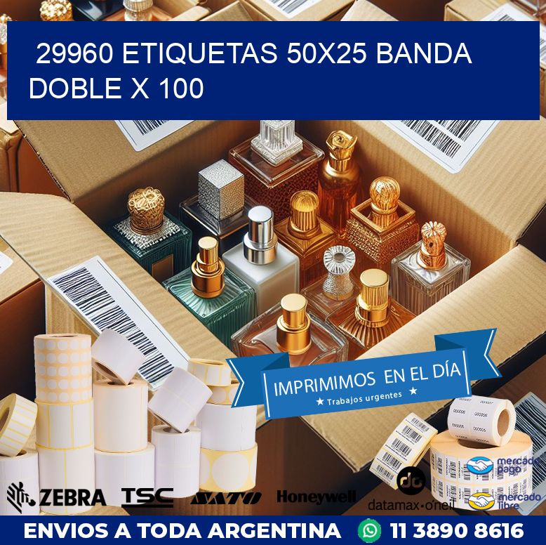 29960 ETIQUETAS 50X25 BANDA DOBLE X 100