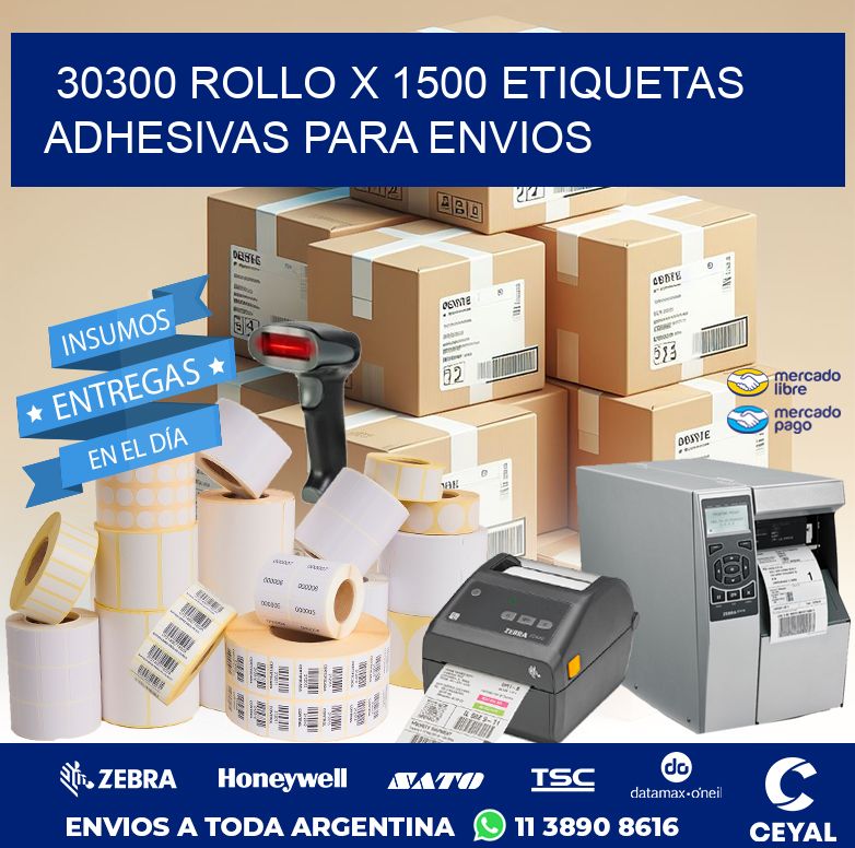 30300 ROLLO X 1500 ETIQUETAS ADHESIVAS PARA ENVIOS