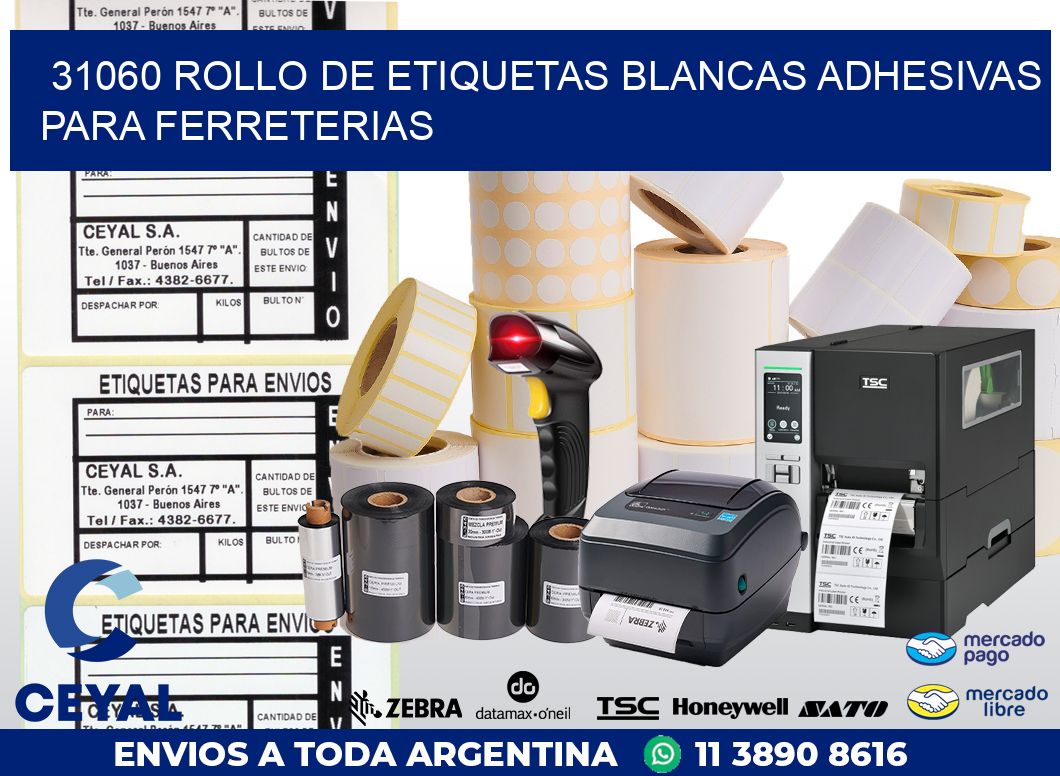31060 ROLLO DE ETIQUETAS BLANCAS ADHESIVAS PARA FERRETERIAS