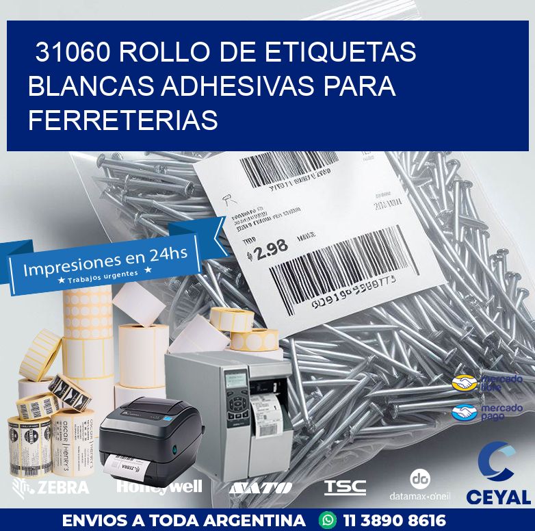 31060 ROLLO DE ETIQUETAS BLANCAS ADHESIVAS PARA FERRETERIAS
