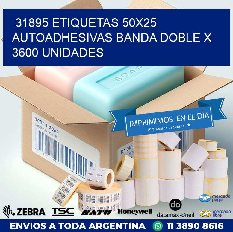 31895 ETIQUETAS 50X25 AUTOADHESIVAS BANDA DOBLE X 3600 UNIDADES