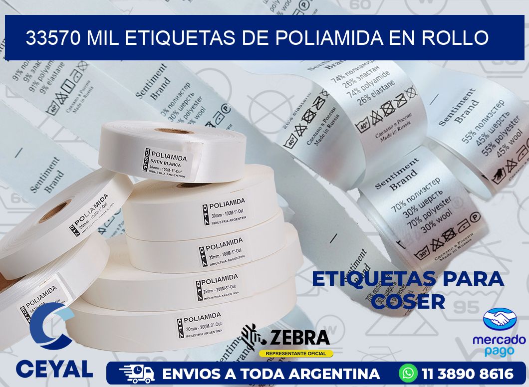 33570 MIL ETIQUETAS DE POLIAMIDA EN ROLLO