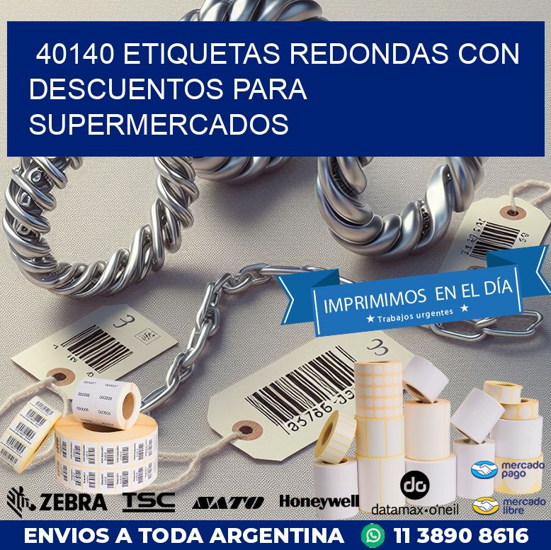 40140 ETIQUETAS REDONDAS CON DESCUENTOS PARA SUPERMERCADOS