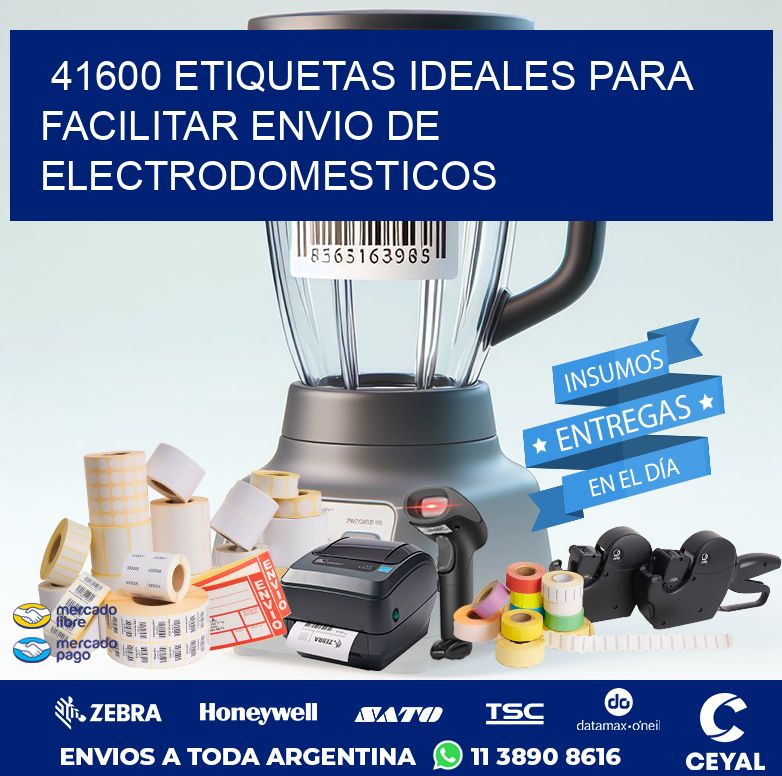 41600 ETIQUETAS IDEALES PARA FACILITAR ENVIO DE ELECTRODOMESTICOS