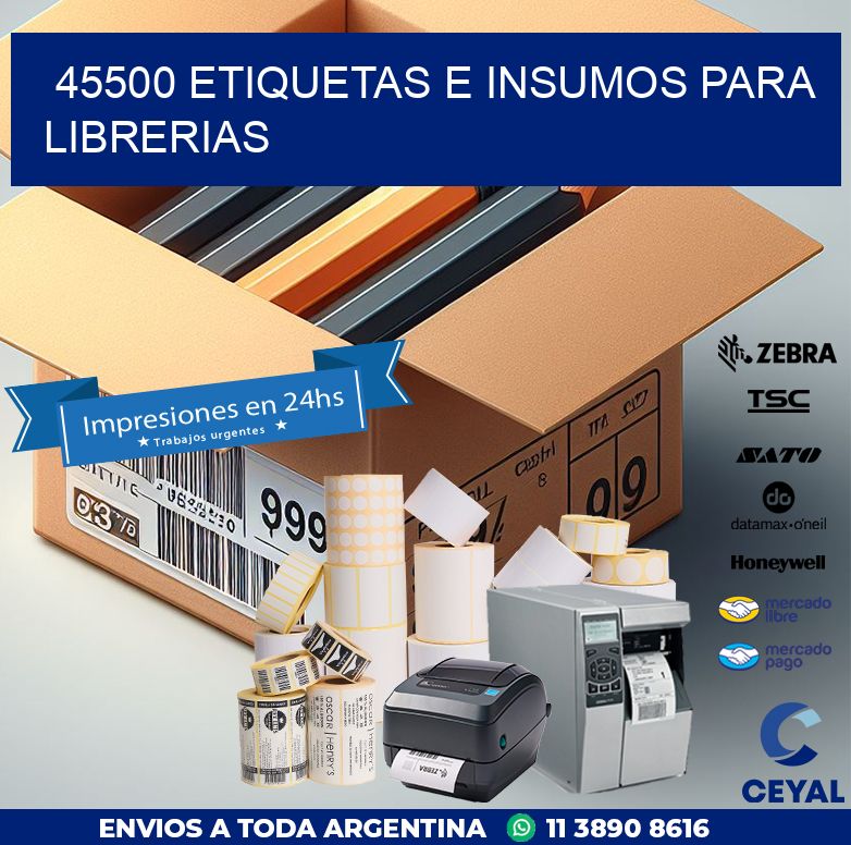 45500 ETIQUETAS E INSUMOS PARA LIBRERIAS