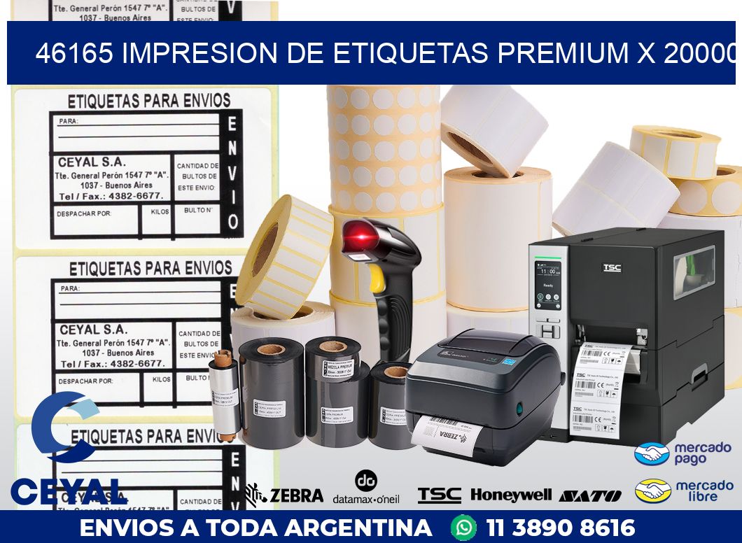46165 IMPRESION DE ETIQUETAS PREMIUM X 20000
