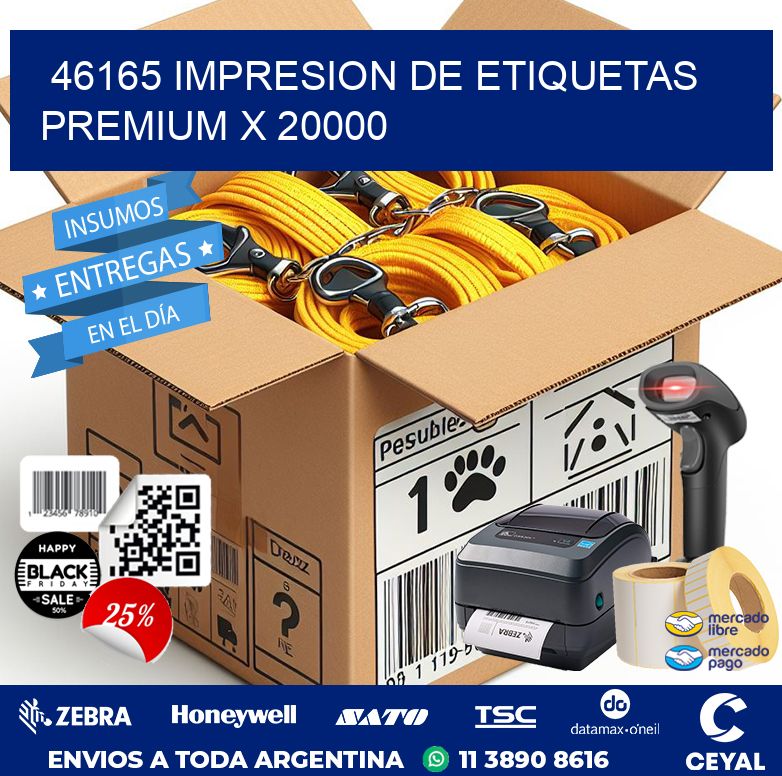 46165 IMPRESION DE ETIQUETAS PREMIUM X 20000