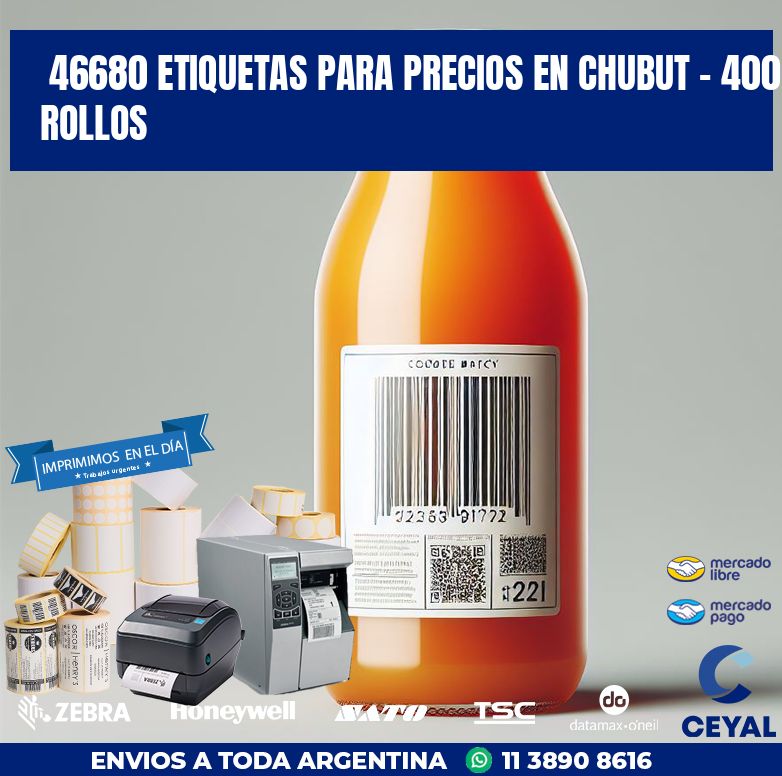 46680 ETIQUETAS PARA PRECIOS EN CHUBUT - 400 ROLLOS