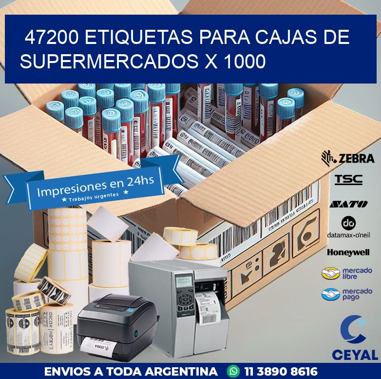 47200 ETIQUETAS PARA CAJAS DE SUPERMERCADOS X 1000