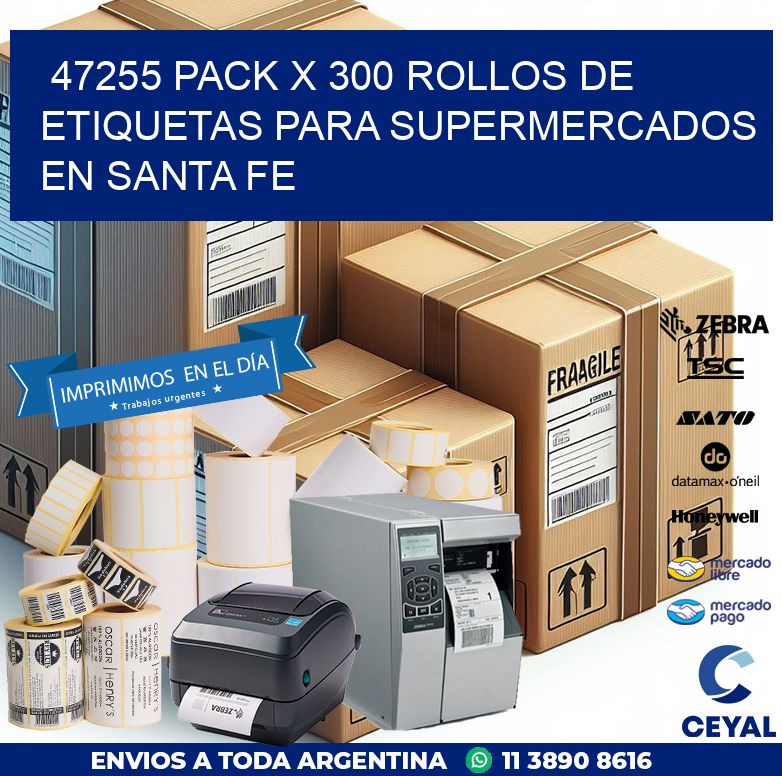 47255 PACK X 300 ROLLOS DE ETIQUETAS PARA SUPERMERCADOS EN SANTA FE
