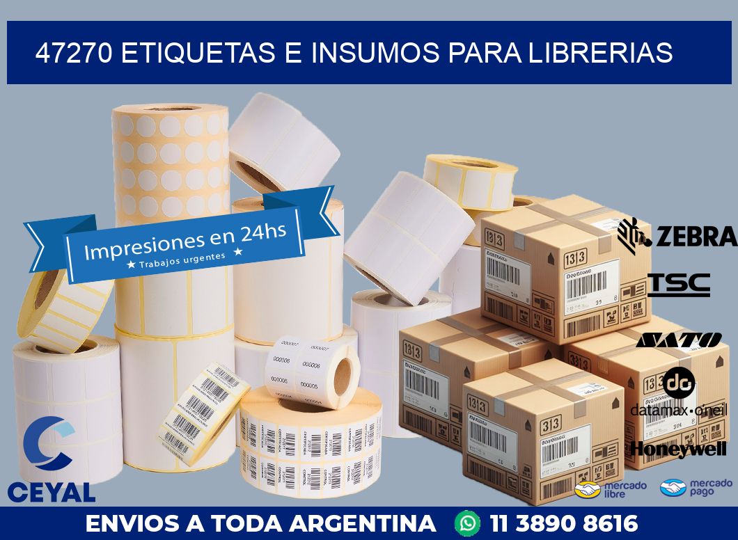 47270 ETIQUETAS E INSUMOS PARA LIBRERIAS