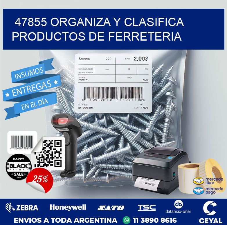 47855 ORGANIZA Y CLASIFICA PRODUCTOS DE FERRETERIA