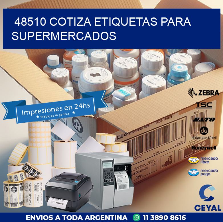 48510 COTIZA ETIQUETAS PARA SUPERMERCADOS