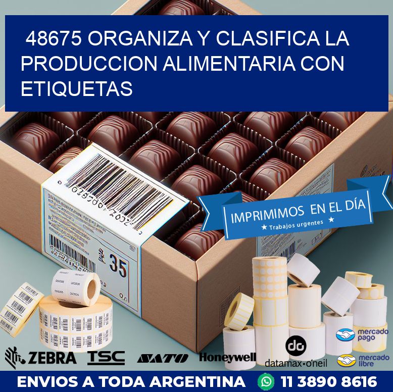 48675 ORGANIZA Y CLASIFICA LA PRODUCCION ALIMENTARIA CON ETIQUETAS