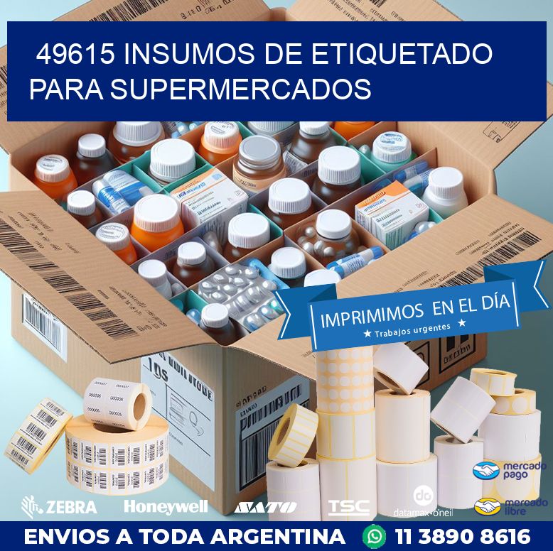 49615 INSUMOS DE ETIQUETADO PARA SUPERMERCADOS