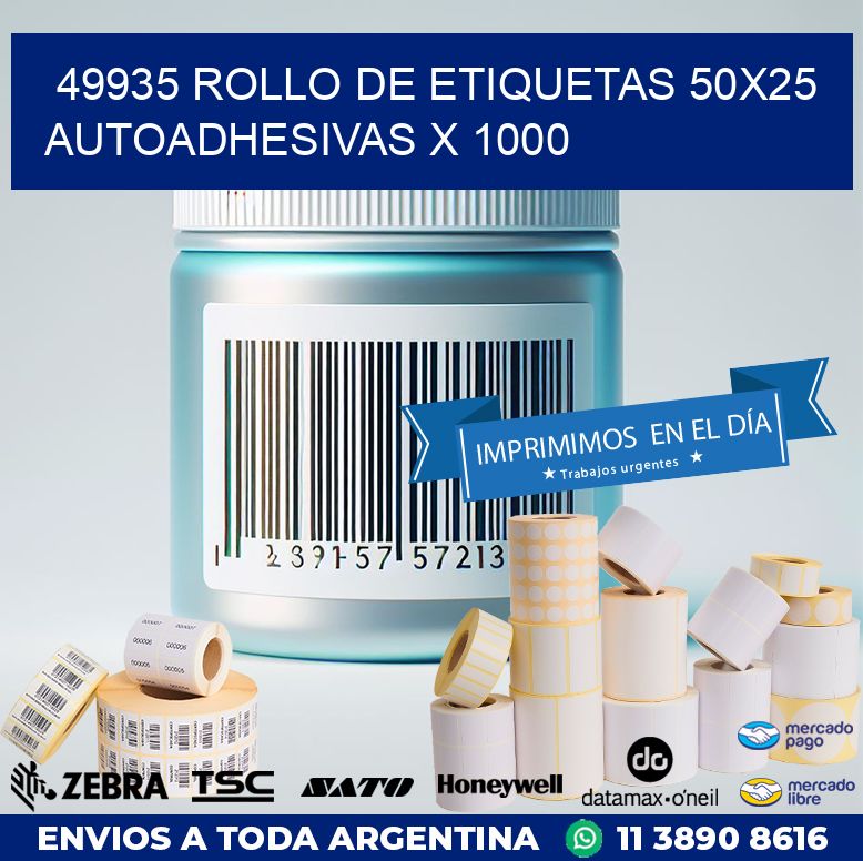 49935 ROLLO DE ETIQUETAS 50X25 AUTOADHESIVAS X 1000