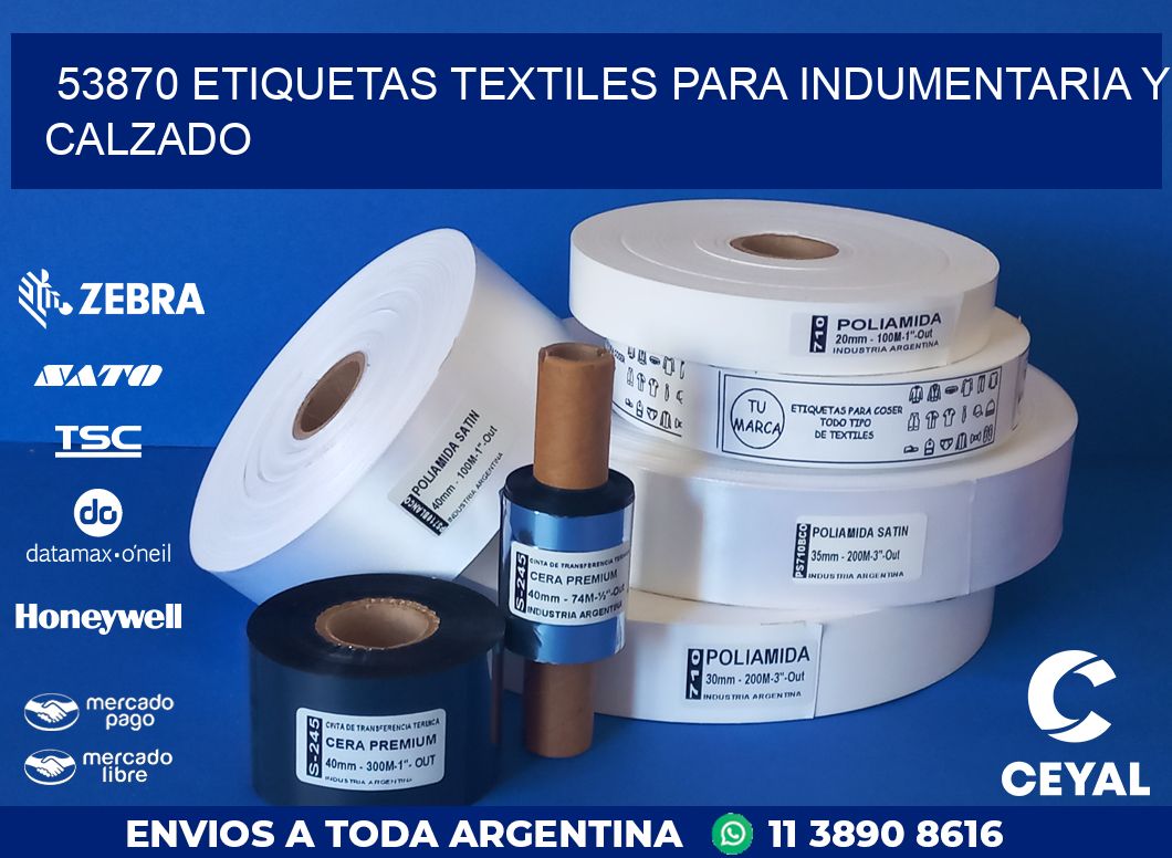 53870 ETIQUETAS TEXTILES PARA INDUMENTARIA Y CALZADO