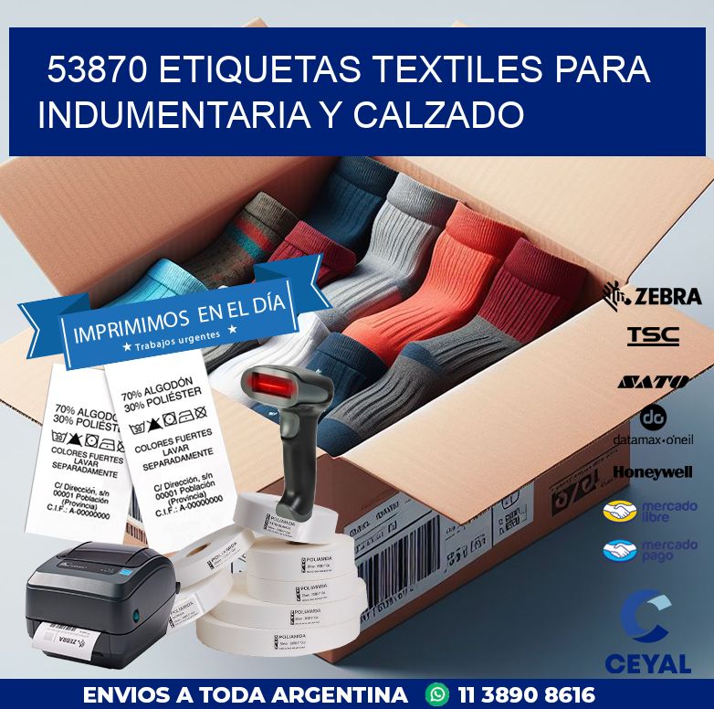 53870 ETIQUETAS TEXTILES PARA INDUMENTARIA Y CALZADO
