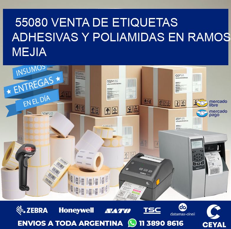 55080 VENTA DE ETIQUETAS ADHESIVAS Y POLIAMIDAS EN RAMOS MEJIA