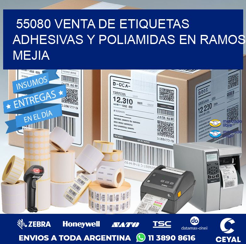 55080 VENTA DE ETIQUETAS ADHESIVAS Y POLIAMIDAS EN RAMOS MEJIA