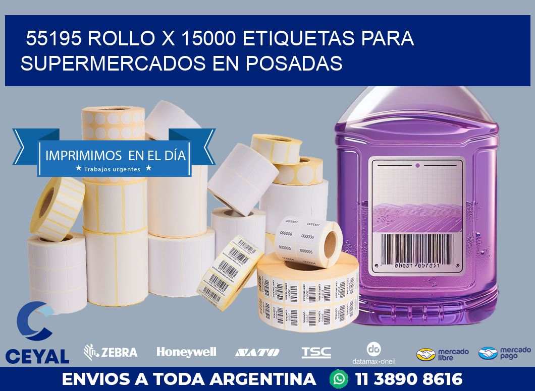 55195 ROLLO X 15000 ETIQUETAS PARA SUPERMERCADOS EN POSADAS