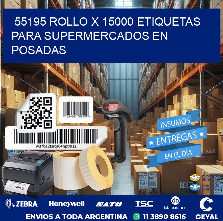 55195 ROLLO X 15000 ETIQUETAS PARA SUPERMERCADOS EN POSADAS