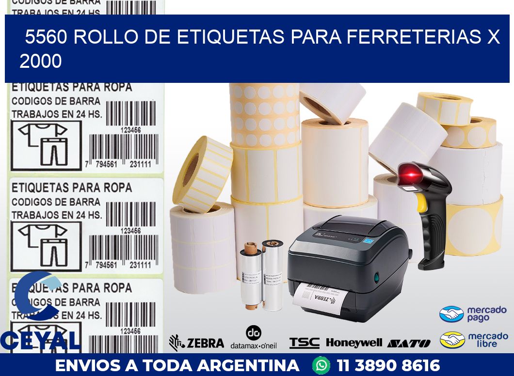 5560 ROLLO DE ETIQUETAS PARA FERRETERIAS X 2000