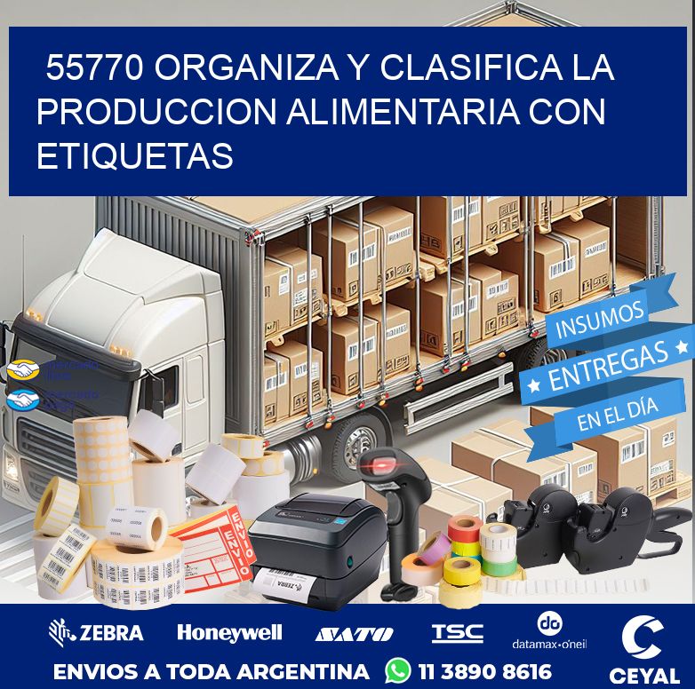 55770 ORGANIZA Y CLASIFICA LA PRODUCCION ALIMENTARIA CON ETIQUETAS