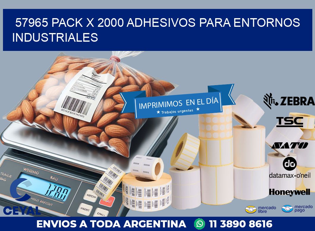 57965 PACK X 2000 ADHESIVOS PARA ENTORNOS INDUSTRIALES