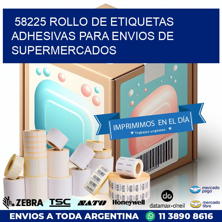 58225 ROLLO DE ETIQUETAS ADHESIVAS PARA ENVIOS DE SUPERMERCADOS