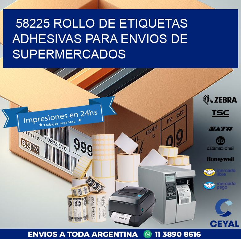 58225 ROLLO DE ETIQUETAS ADHESIVAS PARA ENVIOS DE SUPERMERCADOS