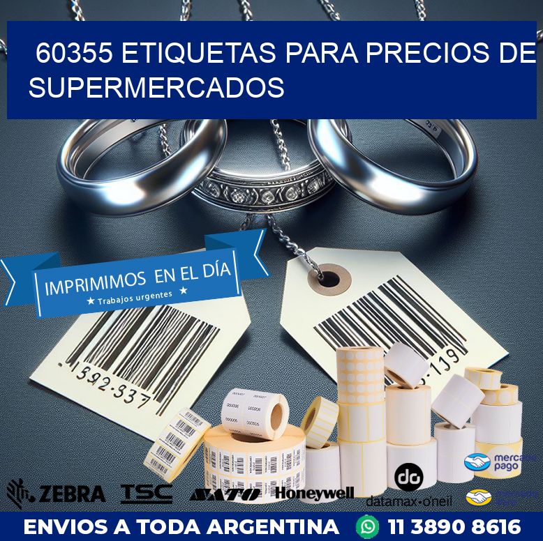 60355 ETIQUETAS PARA PRECIOS DE SUPERMERCADOS