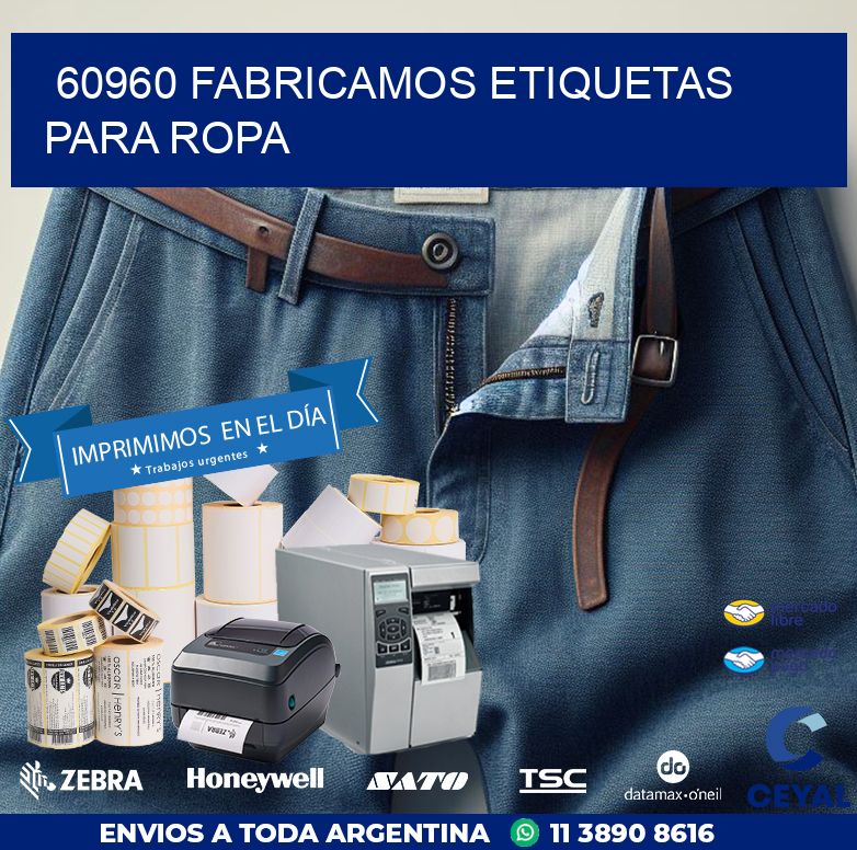 60960 FABRICAMOS ETIQUETAS PARA ROPA