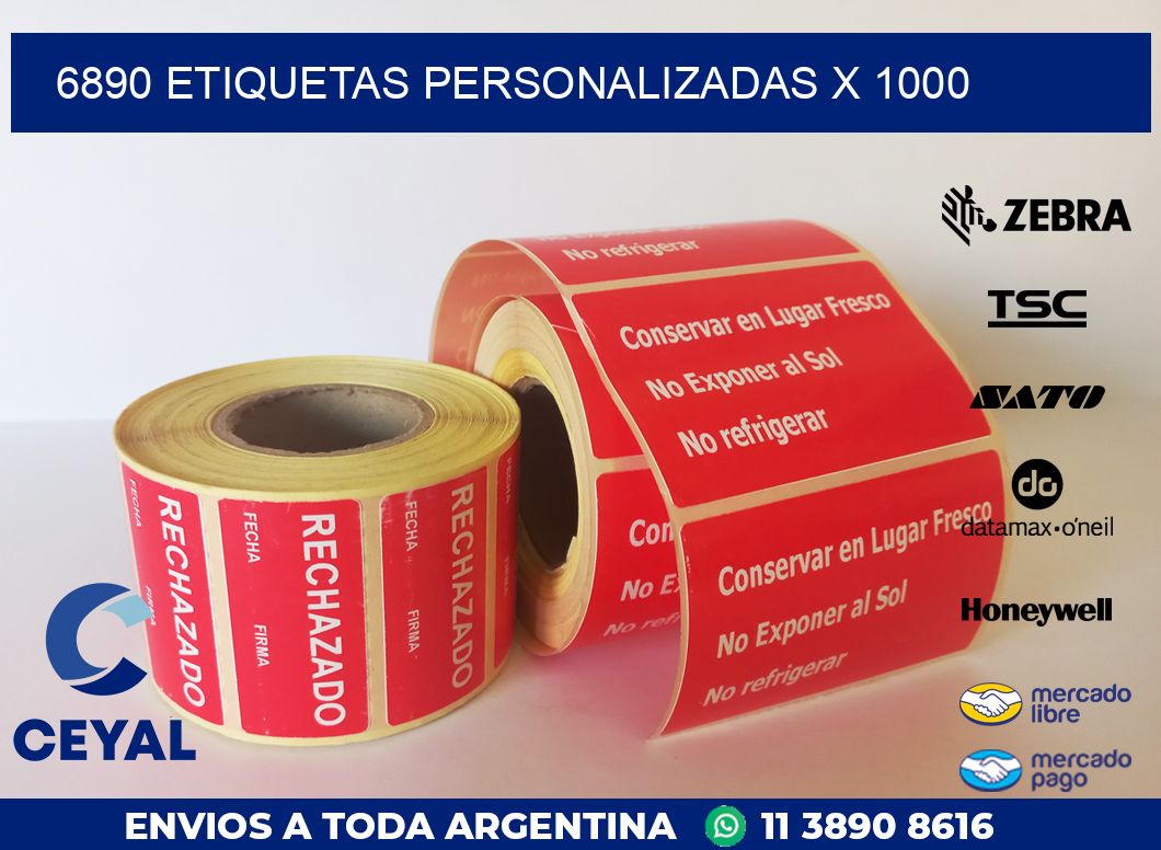 6890 ETIQUETAS PERSONALIZADAS X 1000