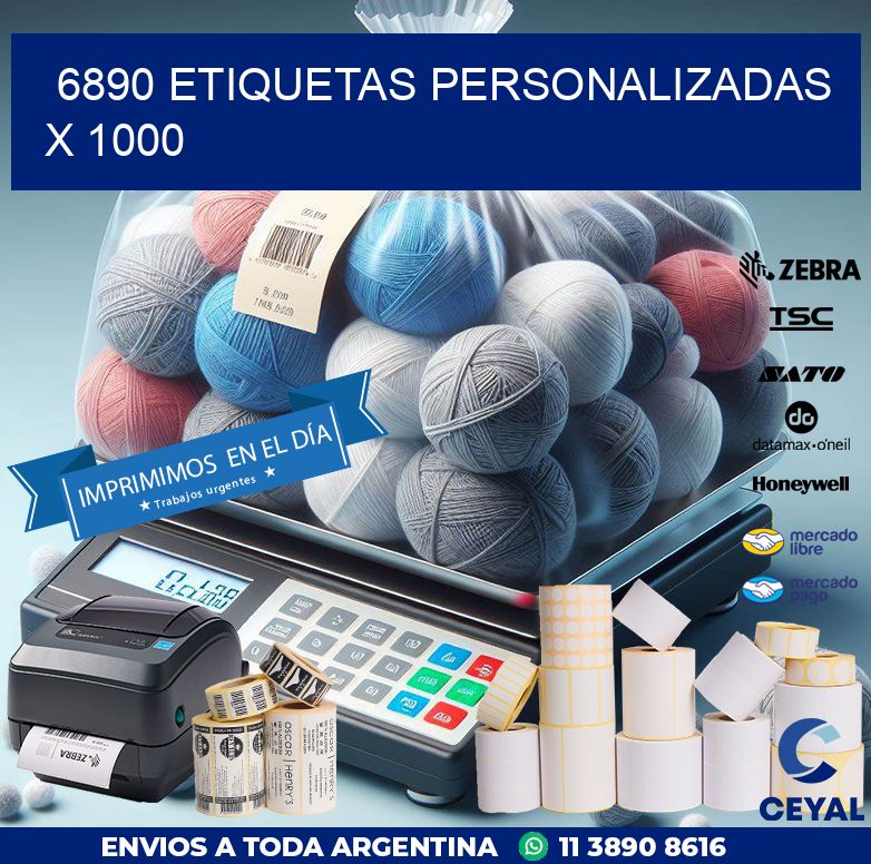 6890 ETIQUETAS PERSONALIZADAS X 1000