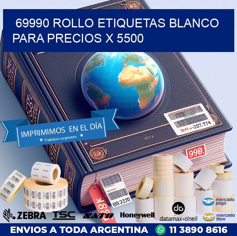 69990 ROLLO ETIQUETAS BLANCO PARA PRECIOS X 5500