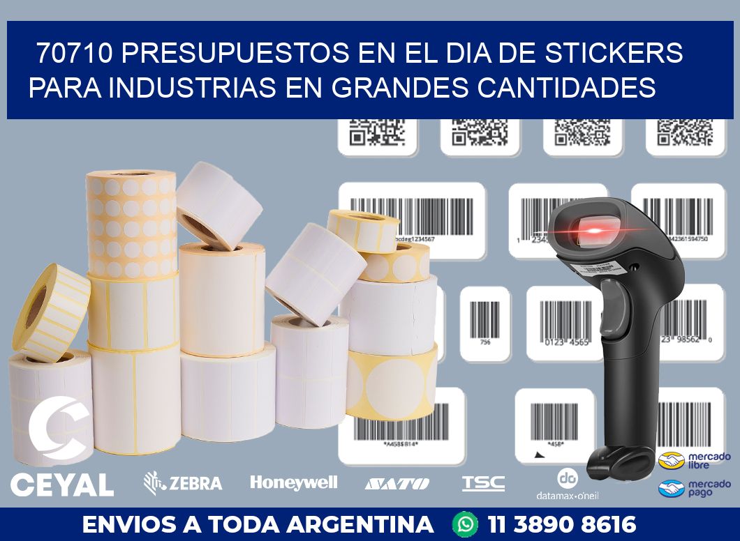 70710 PRESUPUESTOS EN EL DIA DE STICKERS PARA INDUSTRIAS EN GRANDES CANTIDADES