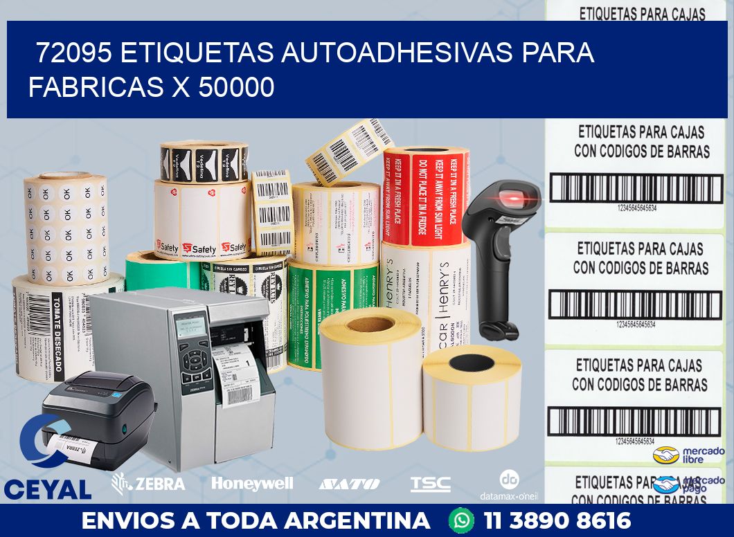 72095 ETIQUETAS AUTOADHESIVAS PARA FABRICAS X 50000