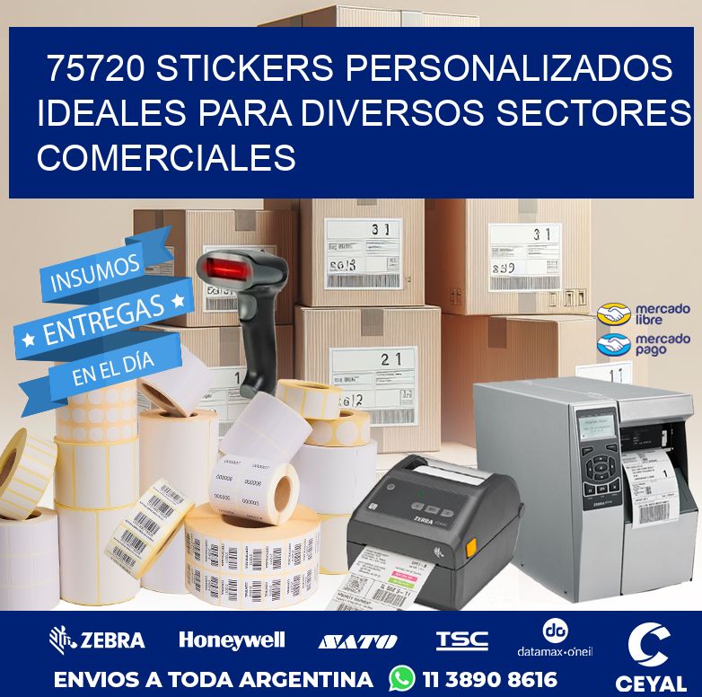 75720 STICKERS PERSONALIZADOS IDEALES PARA DIVERSOS SECTORES COMERCIALES