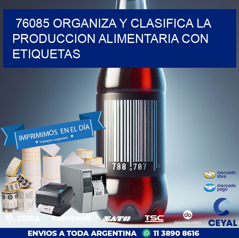 76085 ORGANIZA Y CLASIFICA LA PRODUCCION ALIMENTARIA CON ETIQUETAS