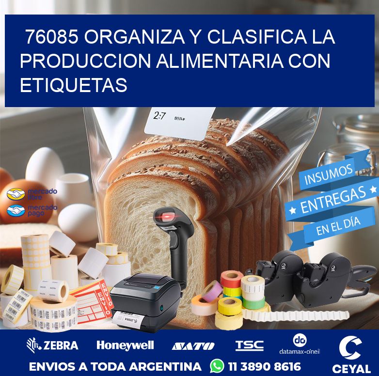 76085 ORGANIZA Y CLASIFICA LA PRODUCCION ALIMENTARIA CON ETIQUETAS