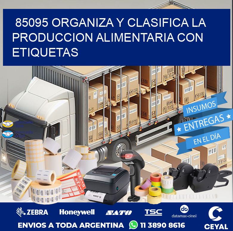 85095 ORGANIZA Y CLASIFICA LA PRODUCCION ALIMENTARIA CON ETIQUETAS