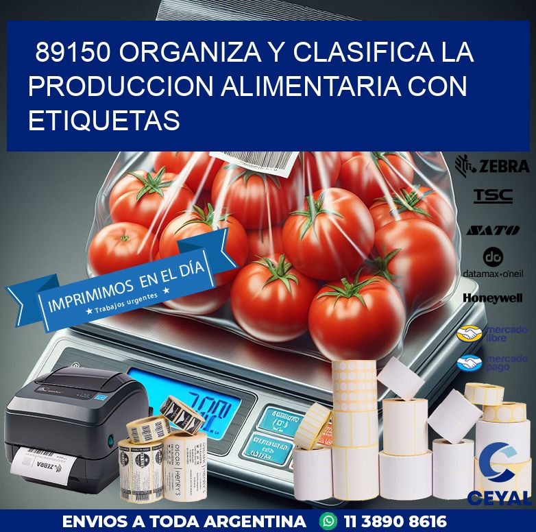 89150 ORGANIZA Y CLASIFICA LA PRODUCCION ALIMENTARIA CON ETIQUETAS