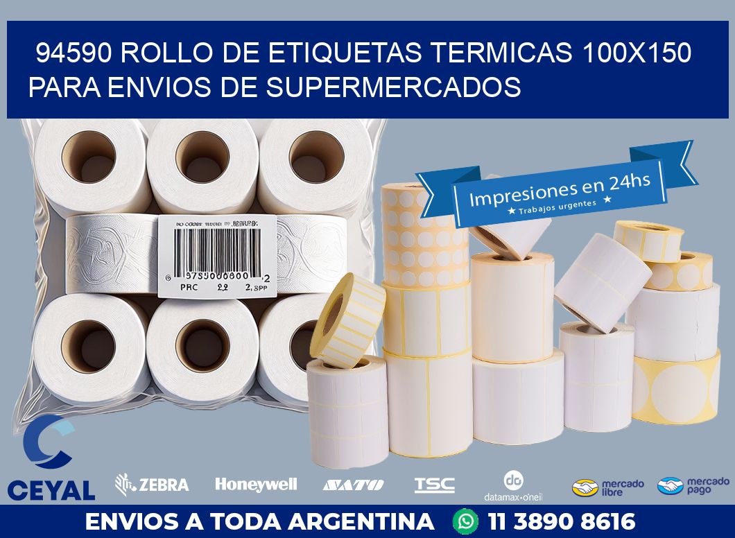 94590 ROLLO DE ETIQUETAS TERMICAS 100X150 PARA ENVIOS DE SUPERMERCADOS