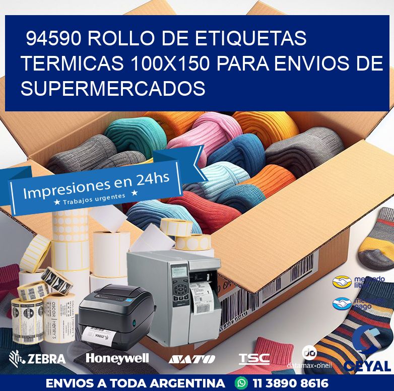 94590 ROLLO DE ETIQUETAS TERMICAS 100X150 PARA ENVIOS DE SUPERMERCADOS