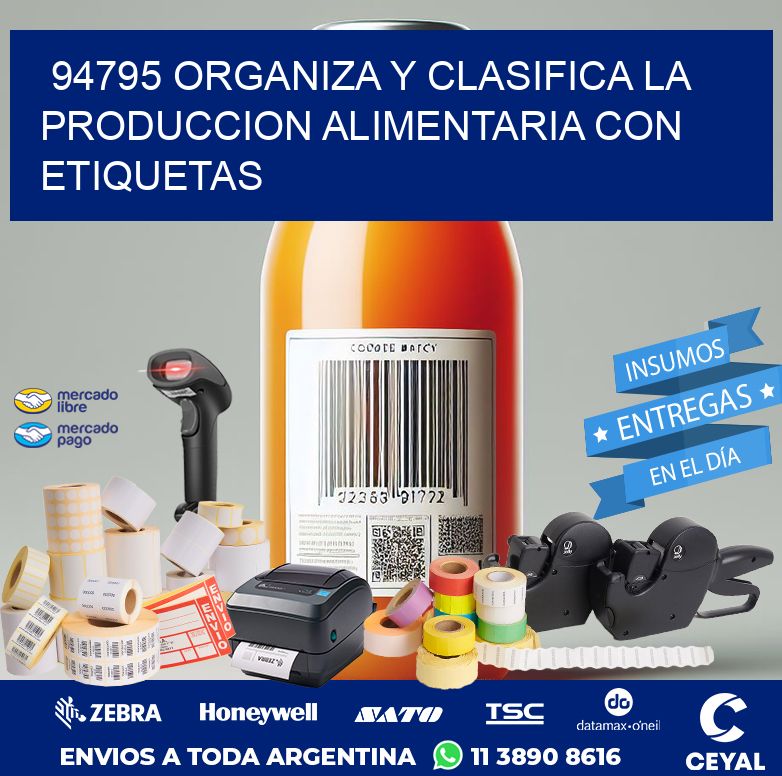 94795 ORGANIZA Y CLASIFICA LA PRODUCCION ALIMENTARIA CON ETIQUETAS