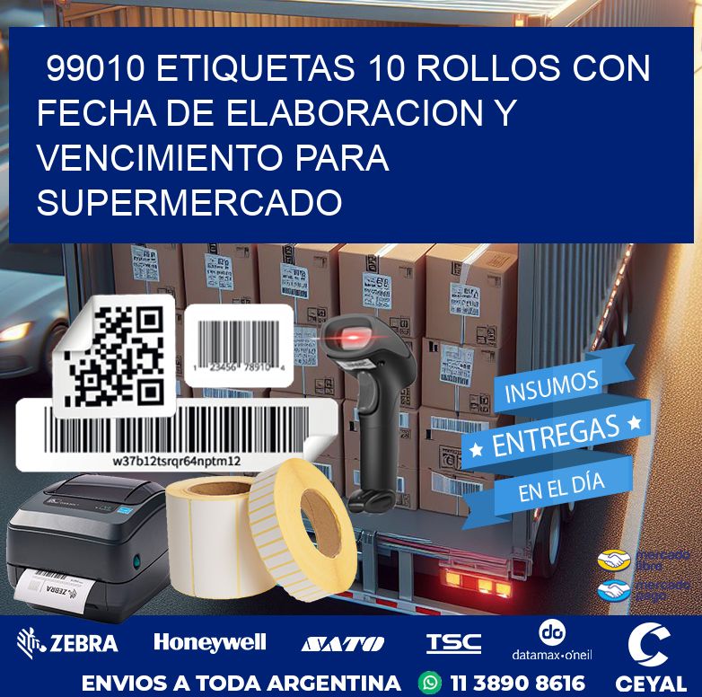 99010 ETIQUETAS 10 ROLLOS CON FECHA DE ELABORACION Y VENCIMIENTO PARA SUPERMERCADO